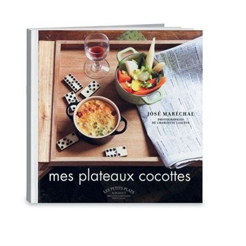 Verrines, mises en bouche et apéritifs : Mes plateaux cocottes
